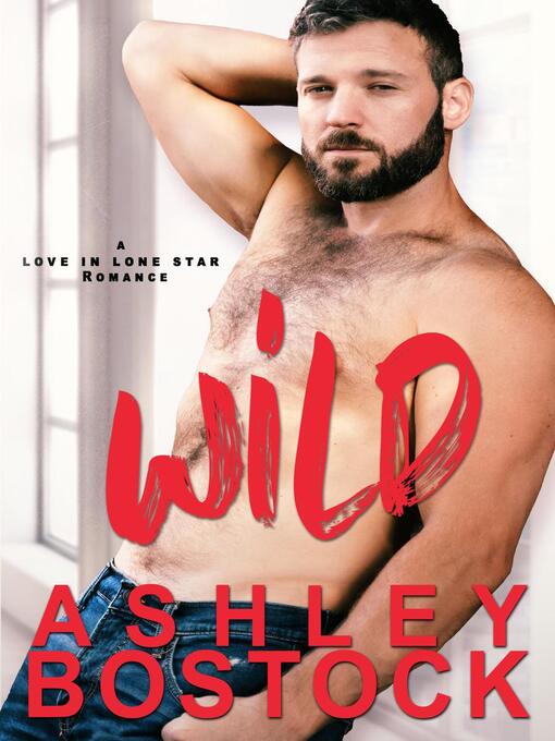 Title details for Wild by Ashley Bostock - Available